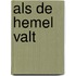 Als de hemel valt