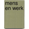 Mens en werk by H.M.J. Francort