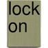 Lock on
