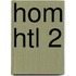 HOM HTL 2