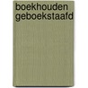 Boekhouden geboekstaafd door M.A. van Hoepen
