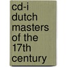 Cd-i Dutch masters of the 17th century by Unknown