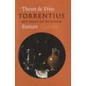 Torrentius by Theun de Vries