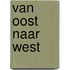 Van oost naar west