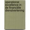 Operational excellence in de financiële dienstverlening by Rene Verweijmeren