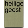 Heilige Geest by B. Peters