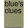 Blue's Clues by A. Santomero