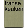 Franse keuken by Gerda Leegsma