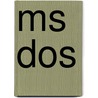 Ms dos by Unknown