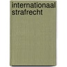 Internationaal strafrecht door J.G. van der Meijs