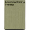 Basishandleiding Internet door P. Doorn