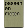 Passen en meten door Onbekend