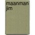 Maanman Jim
