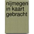 Nijmegen in kaart gebracht