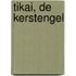 Tikai, de kerstengel