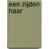 Een zijden haar