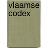 Vlaamse codex door Onbekend