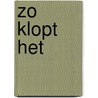 Zo klopt het door A. Lammers-van Raay