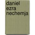Daniel Ezra Nechemja