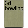 3D Bowling door Onbekend