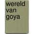 Wereld van goya