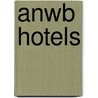 ANWB hotels door Onbekend