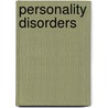 Personality disorders by L. Dreessen
