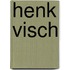 Henk visch