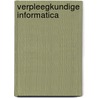 Verpleegkundige informatica door J. Aarts