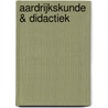 Aardrijkskunde & Didactiek by J. Blokhuis