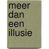 Meer dan een illusie door Lentinck