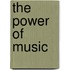 The power of music