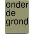 Onder de grond