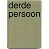 Derde persoon door Jauniere