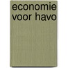 Economie voor havo by Schondorff