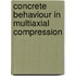 Concrete behaviour in multiaxial compression