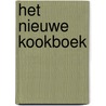 Het nieuwe kookboek by I.J. Ebbeling-Bosch