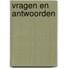Vragen en antwoorden by K. Hovind