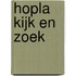 Hopla kijk en zoek