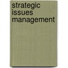 Strategic issues management door P.P.M.A.R. Heugens