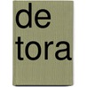 De Tora door D. Charing