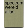 Spectrum wereld atlas door J. Buisman