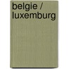 Belgie / Luxemburg door Onbekend