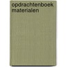 Opdrachtenboek materialen by C.J. den Dopper