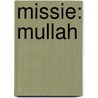 Missie: Mullah door Thomas Young