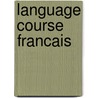 Language course francais door Onbekend