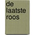 De laatste roos