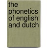 THE PHONETICS OF ENGLISH AND DUTCH by B. Collins