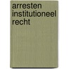 Arresten Institutioneel Recht door Onbekend
