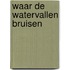 Waar de watervallen bruisen